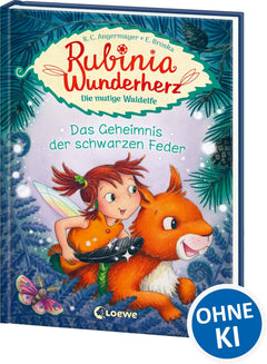 Rubinia Wunderherz, die mutige Waldelfe (Band 2) - Das Geheimnis der schwarzen Feder: Kinderbuch zum Vorlesen und ersten Selberlesen - Für Kinder ab 6 ... für Kinder - Erstlesebuch, Erstleser