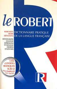 Le Robert : Dictionnaire pratique de la langue française