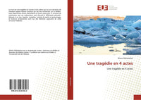 Une tragédie en 4 actes