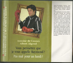 Vous permettez que je vous appelle Raymond ?. Pas mal pour un lundi