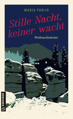 Stille Nacht, keiner wacht: Weihnachtskrimi (PR-Agentin Walli Winzer)