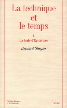 La technique et le temps 1