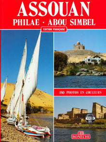 Assuan, Philae, Abu Simbel. Ediz. francese