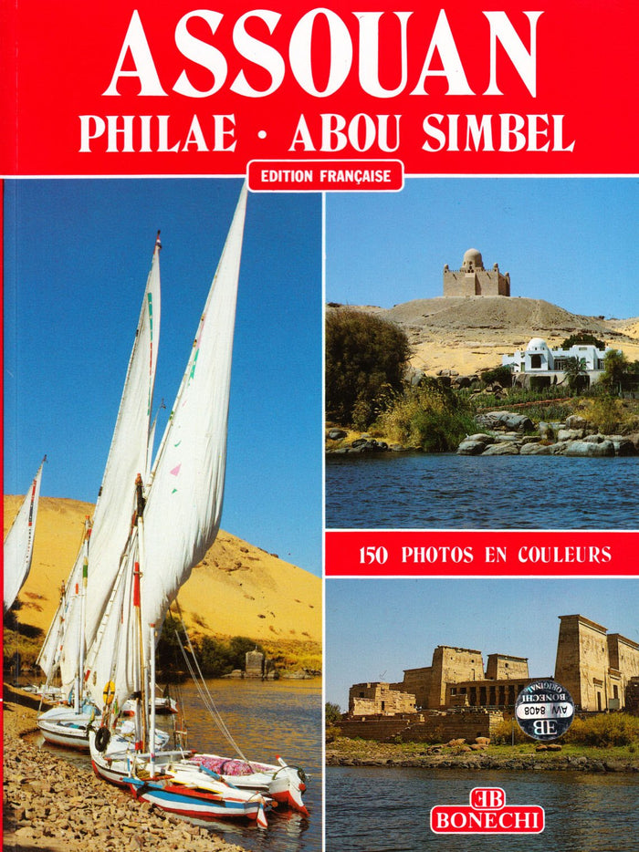 Assuan, Philae, Abu Simbel. Ediz. francese