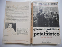 Quarante millions de petainistes : juin 1940-juin 1941