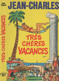 Très chères vacances