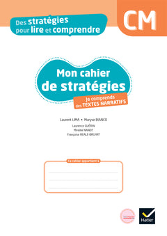 Des stratégies pour lire et comprendre des textes narratifs CM