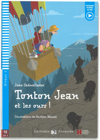 Tonton jean et les ours! + downlodable multimedia
