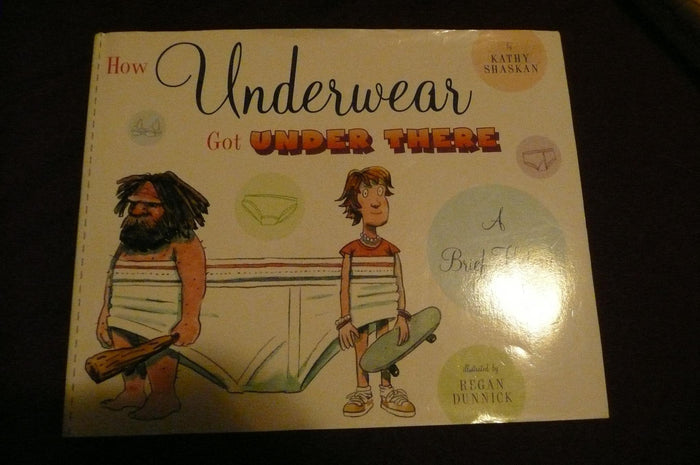 How Underwear Got Under There: A Brief History
