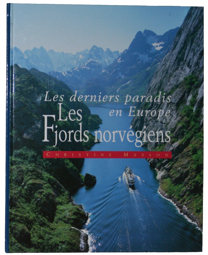 Les fjords norvégiens (Les derniers paradis en Europe)