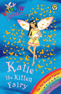Katie The Kitten Fairy: The Pet Keeper Fairies Book 1
