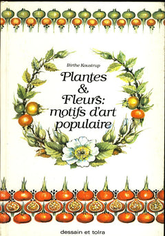 Plantes et fleurs : motifs d'art populaire
