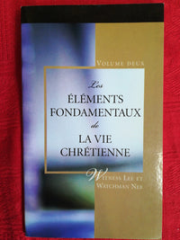 Le Christ tout inclusif + Les éléments fonfamentaux de la vie Chrétienne