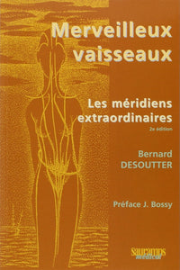Les merveilleux vaisseaux - Les méridiens extraordinaires 3ed