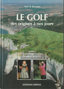 Le Golf des origines à nos jours