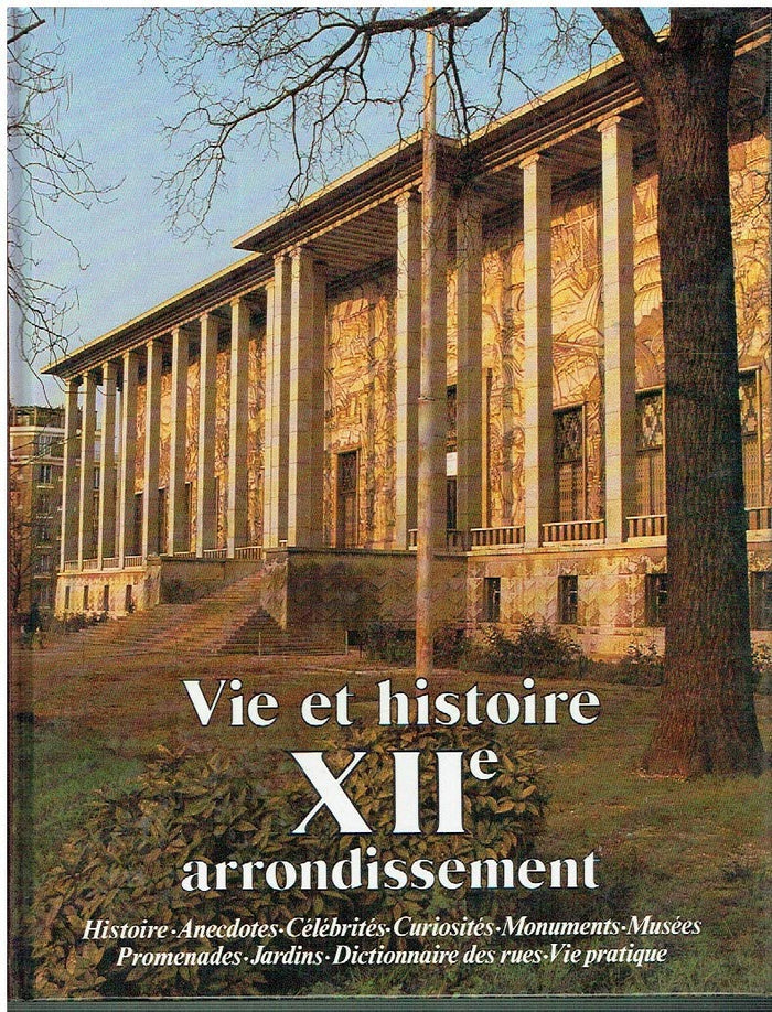 Vie et histoire du XIIe arrondissement