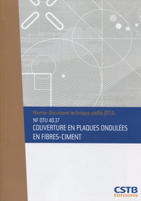 NF DTU 40.37 Couverture en plaques ondulées en fibres-ciment. Nouvelle formule