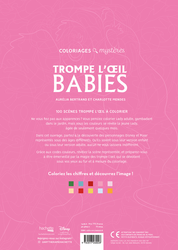 Coloriages mystères Disney - Trompe l'oeil Babies