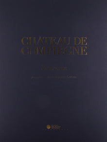 CHATEAU DE COMPIEGNE - ITINERANCE