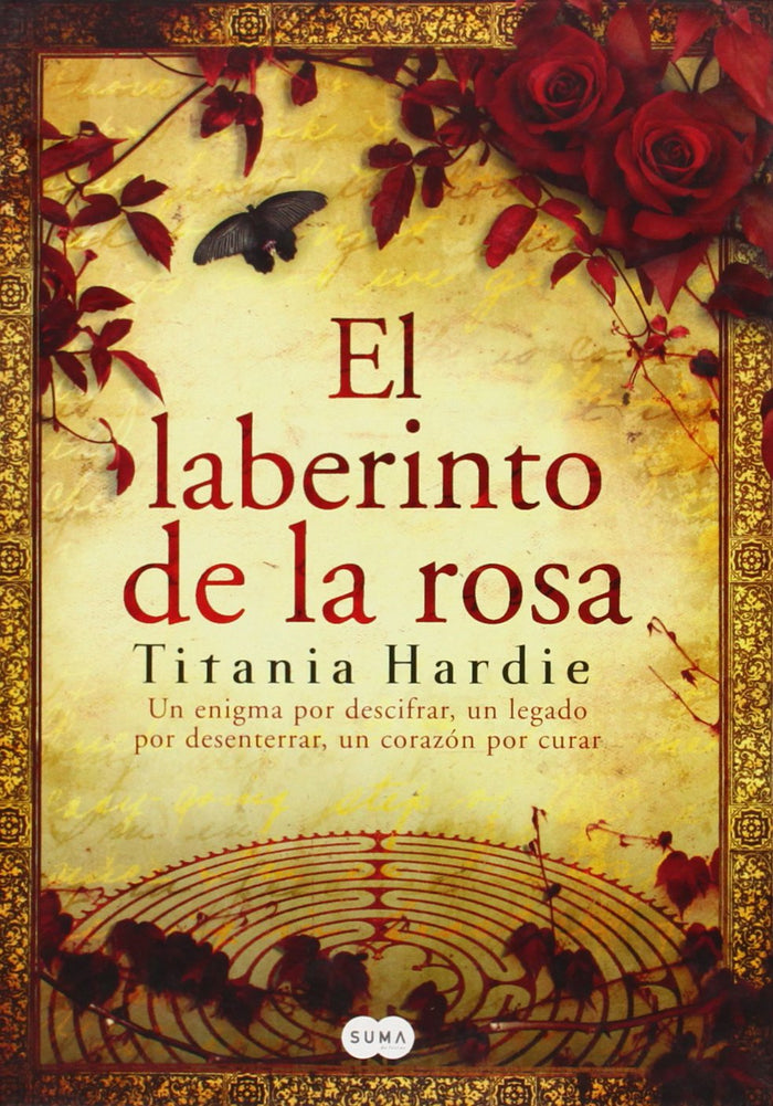 El laberinto de la rosa/ The Rose Labyrinth