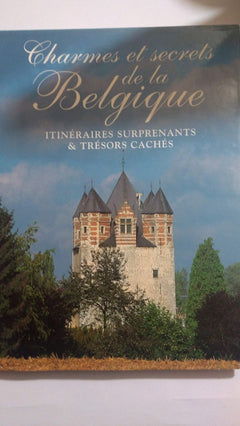 Charms et secrets de la Belgique