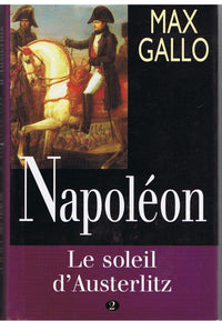 Napoléon - tome 2 Le soleil d'Austerlitz