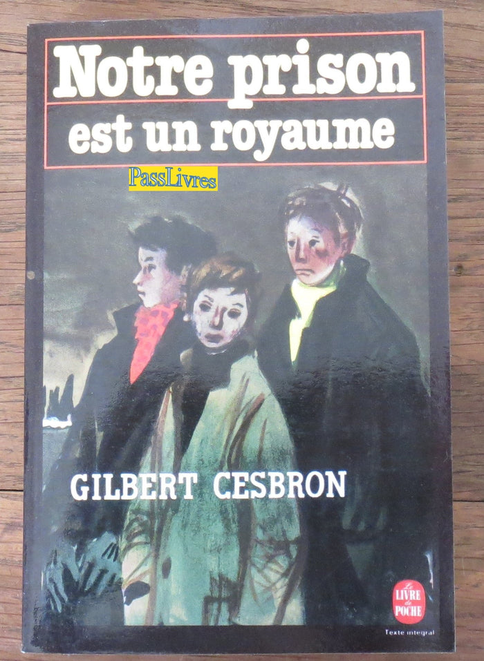 Notre prison est un royaume