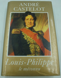 Louis-Philippe : Le méconnu