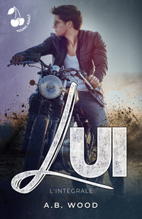 Lui (L'intégrale)