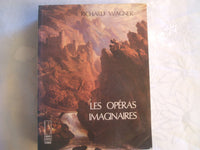 Les Opéras imaginaires