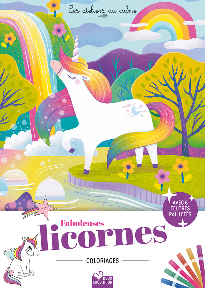 Coloriages Fabuleuses licornes - pochette 6 feutres pailletés
