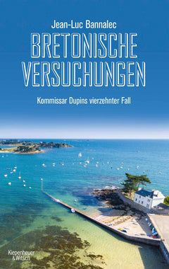Bretonische Versuchungen: Kommissar Dupins vierzehnter Fall
