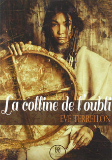 La colline de l'oubli