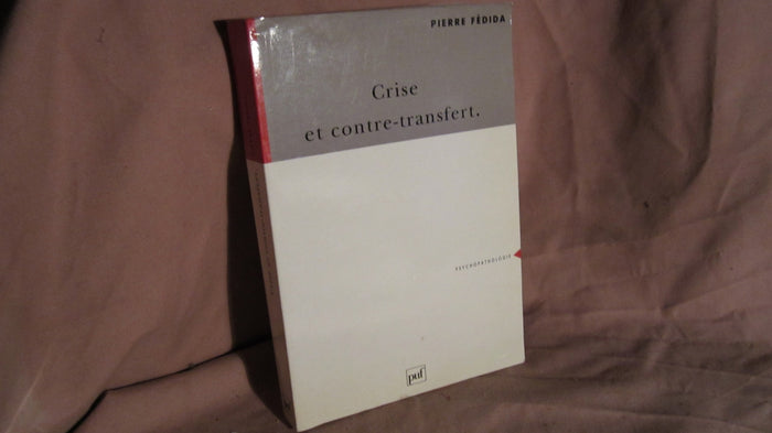 Crise et contre-transfert