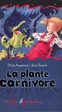 La plante carnivore