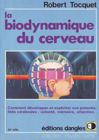 La biodynamique du cerveau