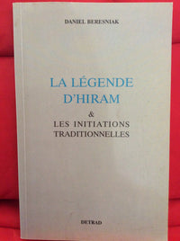 La l'gende d'Hiram et les initiations traditionnelles