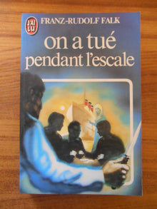 On a tué pendant l'escale