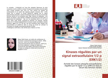 Kinases régulées par un signal extracellulaire 1/2 p (ERK1/2)