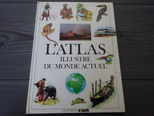 Atlas illustre du monde actuel