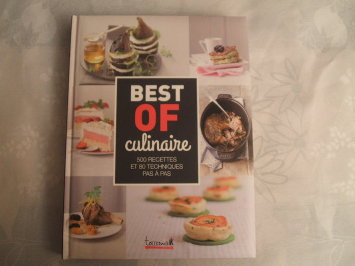 BEST OF CULINAIRE :500 recettes et 80 techniques pas à pas.480 PAGES