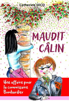 Maudit câlin