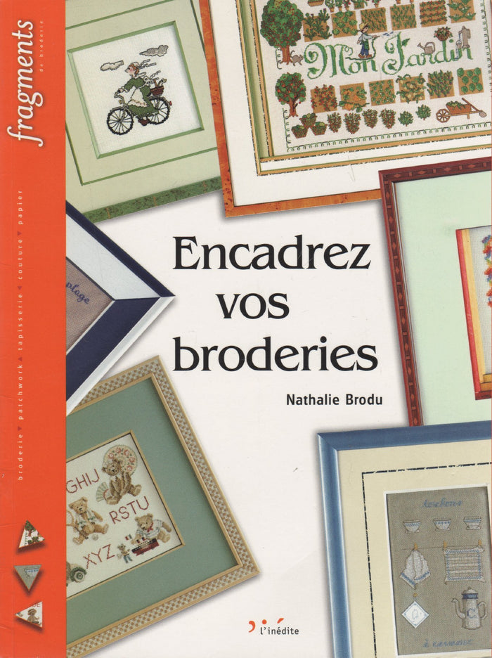 Encadrez vos broderies
