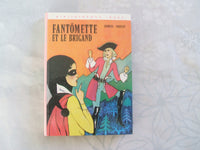 Fantômette et le brigand : Collection : Bibliothèque rose cartonnée & illustrée