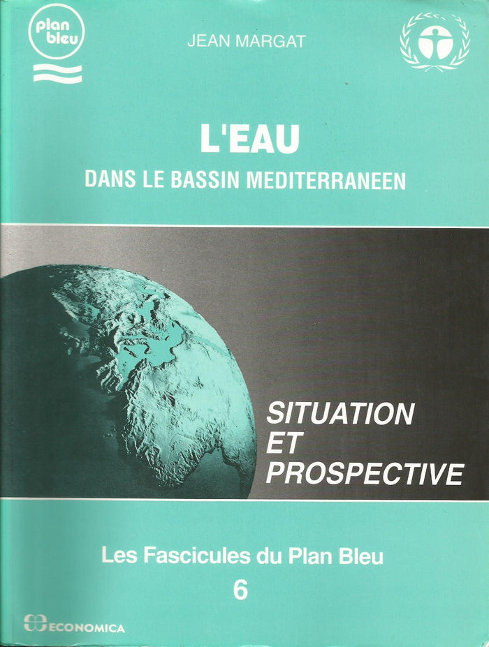 L'eau dans le bassin méditerranéen : situation et prospective
