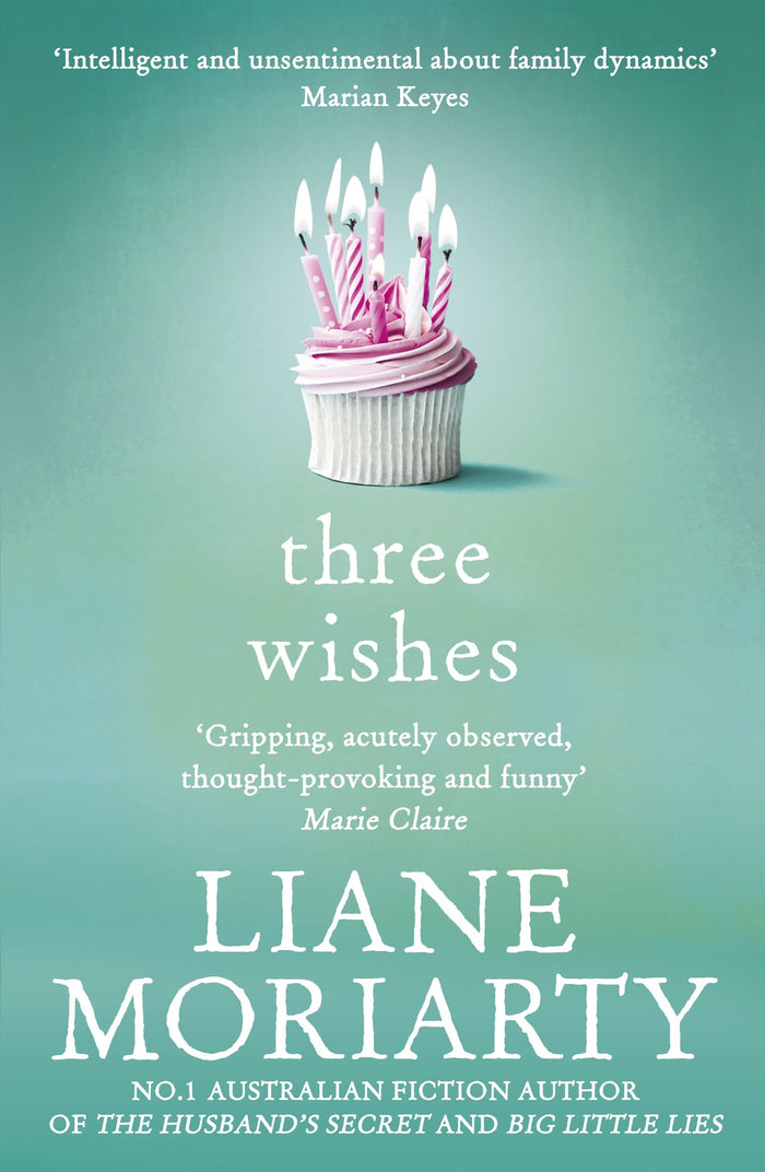 Three Wishes by Liane Moriarty