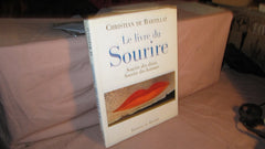 Le Livre Du Sourire. Sourire Des Dieux, Sourire Des Hommes