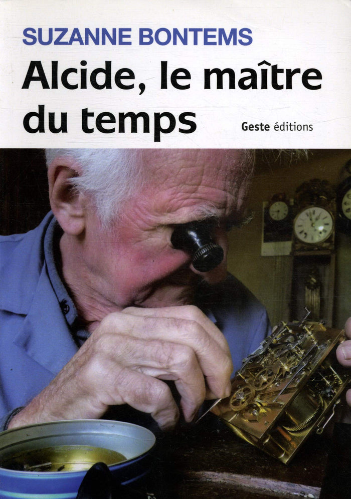 Alcide le maître du temps