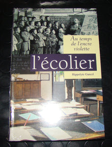 L'Écolier : Au temps de l'encre violette