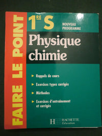 Faire le point : Physique - Chimie, 1ère S